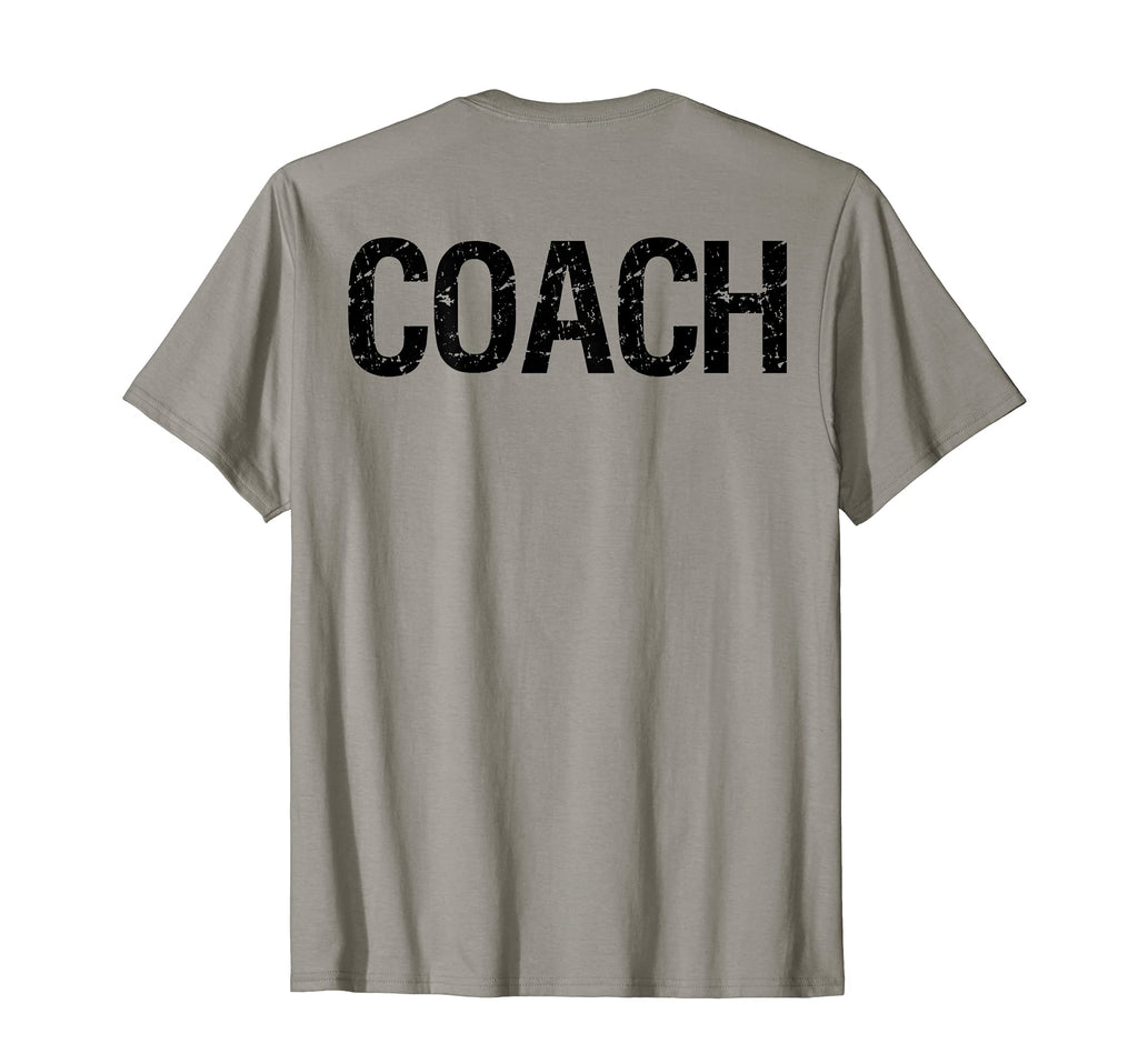 Coach Back Coaches Soccer Baseball T-Shirt - Fun Novelty Design Men Women - T-Shirt, Sweatshirt, Hoodie
