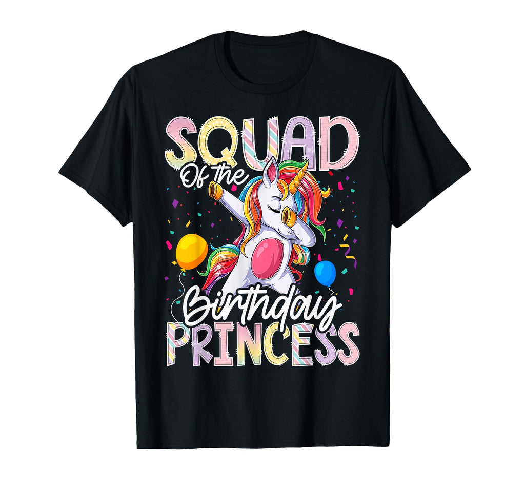 Squad Birthday Princess Dabbing Unicorn T-Shirt - Novelty Apparel Unisex - T-Shirt, Sweatshirt, Hoodie
