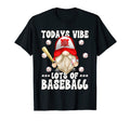 Gnome Baseball Dad Todays Vibe Lots T-Shirt - Aesthetic Graphic Men Women - T-Shirt, Sweatshirt, Hoodie