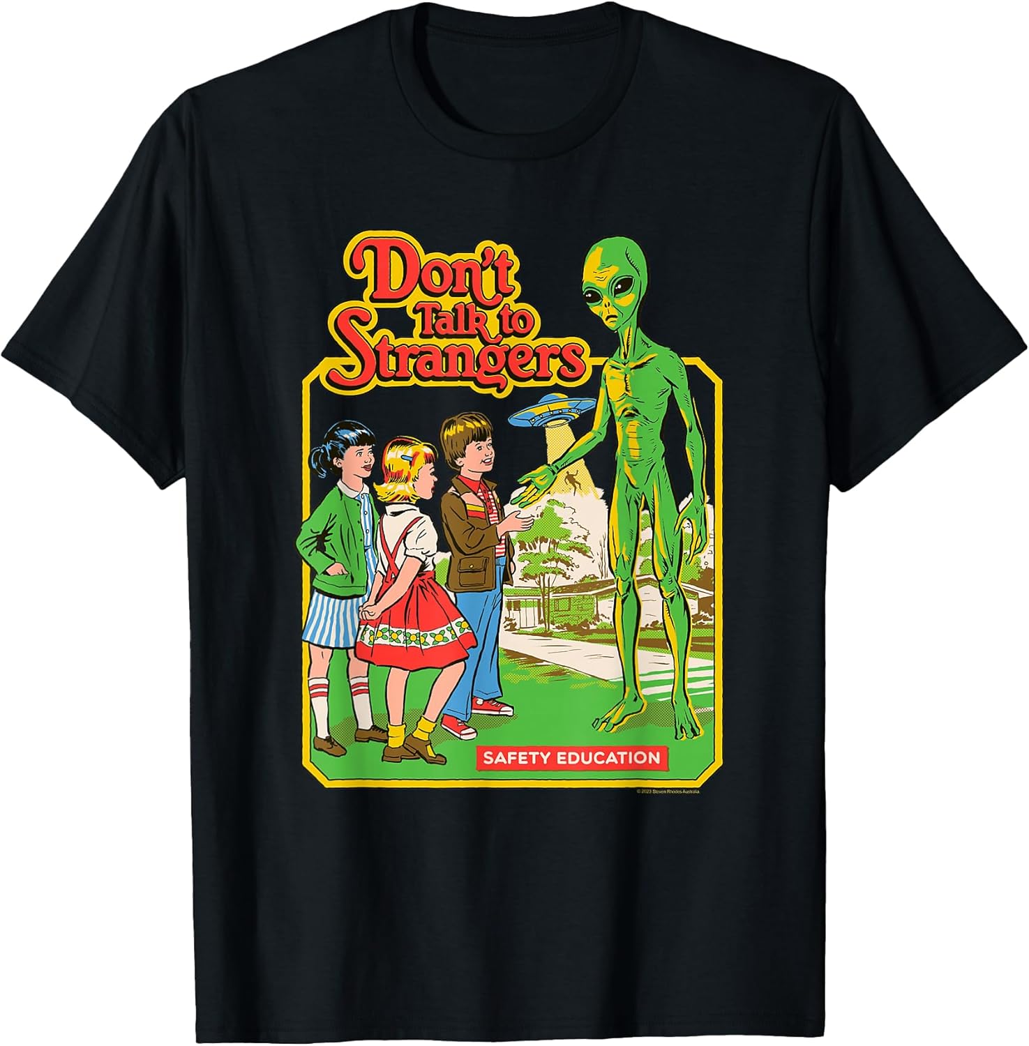 Don't Talk to Strangers Alien Retro Dark Humor - Adult & Kids T-Shirts, Sweatshirts & Hoodies apparel design preview 1