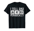 Mens Fathers Day Funny Dad Jokes T-Shirt - Streetwear Style Men Women - T-Shirt, Sweatshirt, Hoodie
