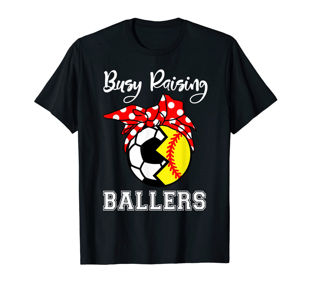 Busy Raising Ballers Funny Softball T-Shirt - Unique Graphic for Adults - T-Shirt, Sweatshirt, Hoodie