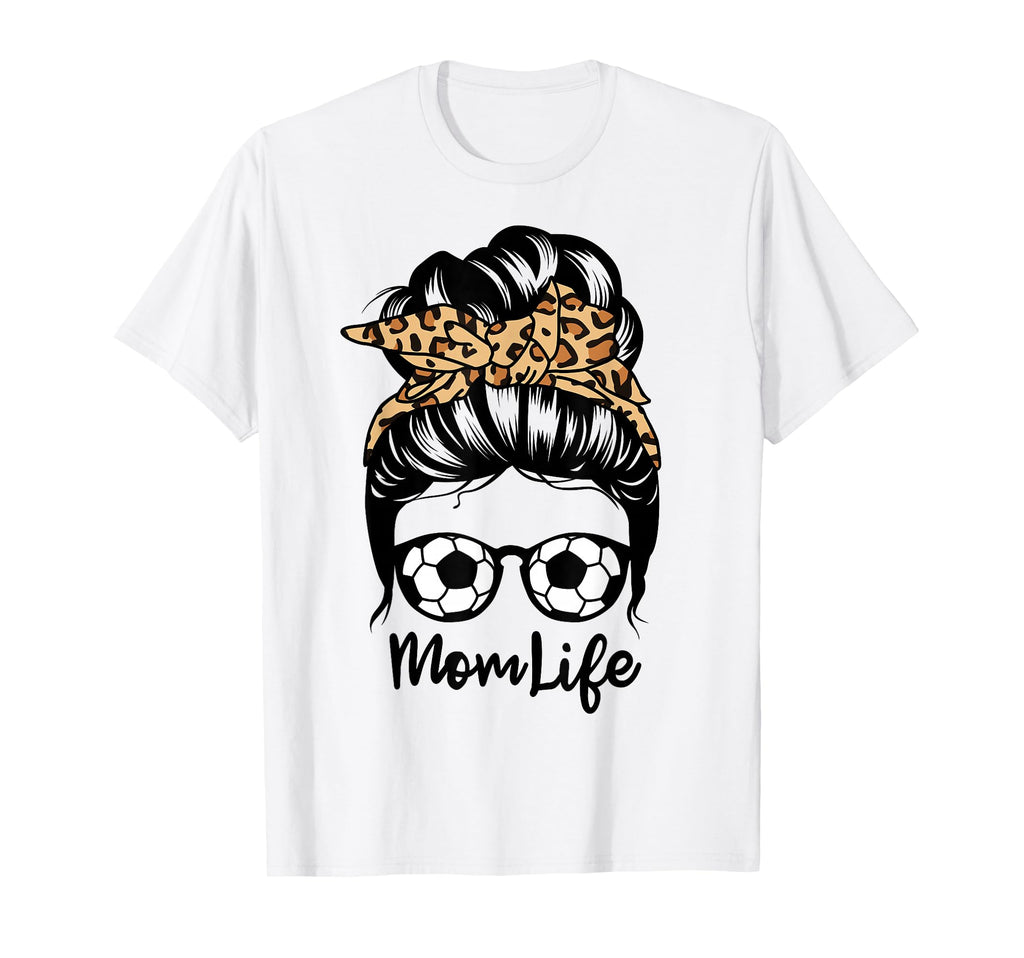 Mom Life Messy Bun Hair Funny Soccer T-Shirt - Minimalist Print Men Women - T-Shirt, Sweatshirt, Hoodie