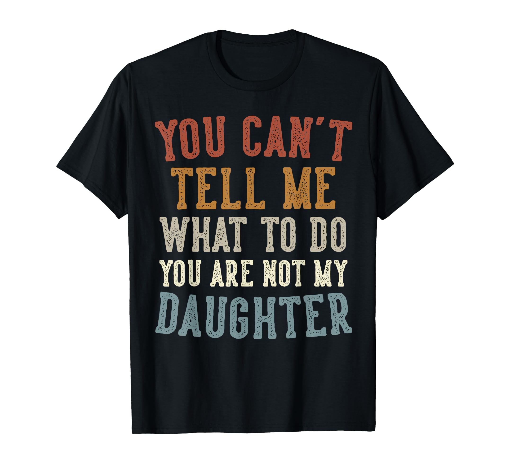 Funny Fathers Day Dad Gifts From T-Shirt - Casual Everyday Wear Unisex - T-Shirt, Sweatshirt, Hoodie
