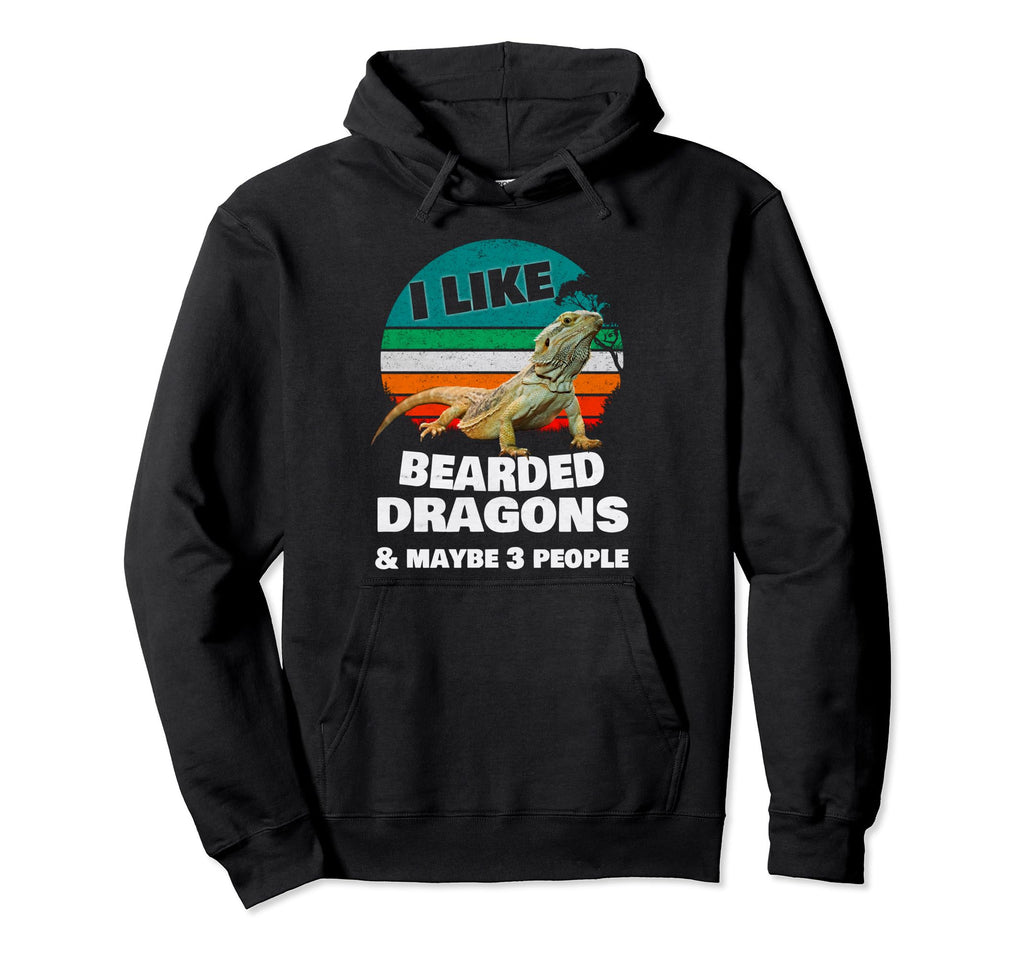 I Like Bearded Dragon And Maybe 3 Hoodie - Trendy Graphic for Adults - T-Shirt, Sweatshirt, Hoodie