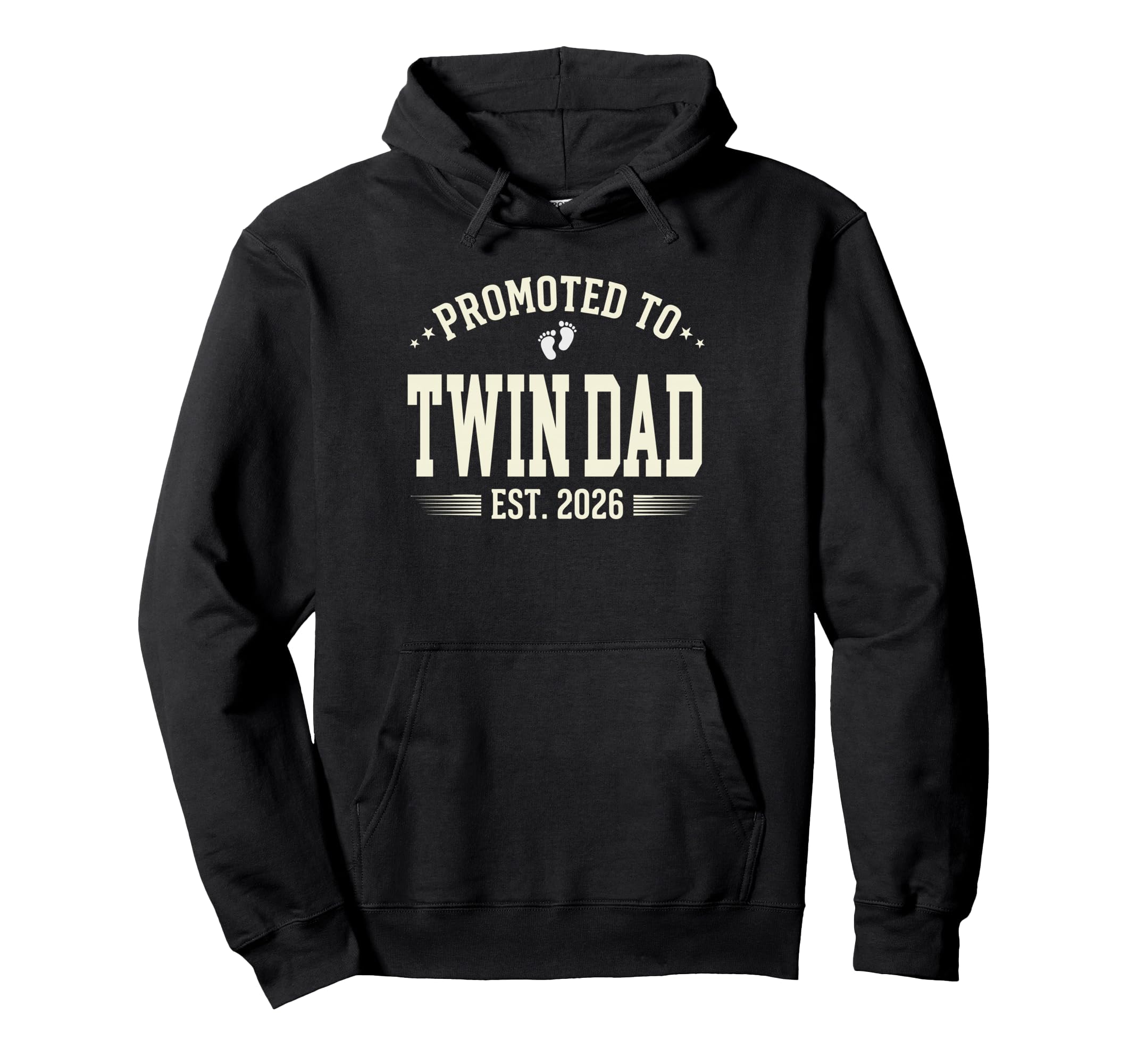 Promoted To Twin Dad Est 2026 New Hoodie - Novelty Apparel Unisex - T-Shirt, Sweatshirt, Hoodie
