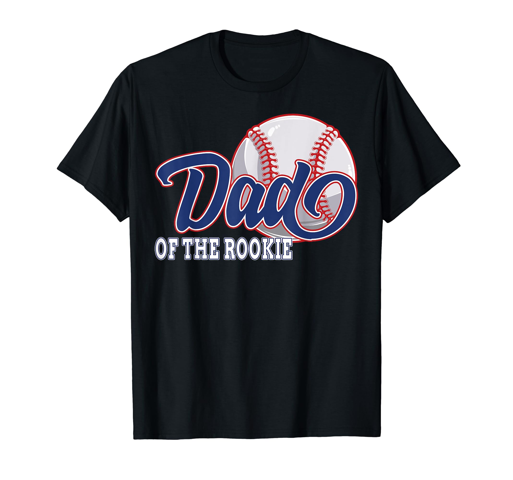 Dad Rookie Baseball Birthday Funny T-Shirt - Fun Novelty Design Unisex - T-Shirt, Sweatshirt, Hoodie