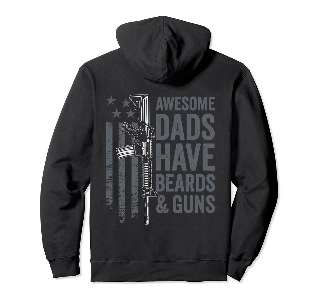 Awesome Dads Have Beards Guns Mens Dad Hoodie - Fun Novelty Design Unisex - T-Shirt, Sweatshirt, Hoodie