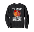 Im Mom Busy Raising Ballers Sweatshirt - Minimalist Print for Adults - T-Shirt, Sweatshirt, Hoodie