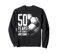 50Th Birthday Soccer Player Football Sweatshirt - Graphic Print for Adults - T-Shirt, Sweatshirt, Hoodie