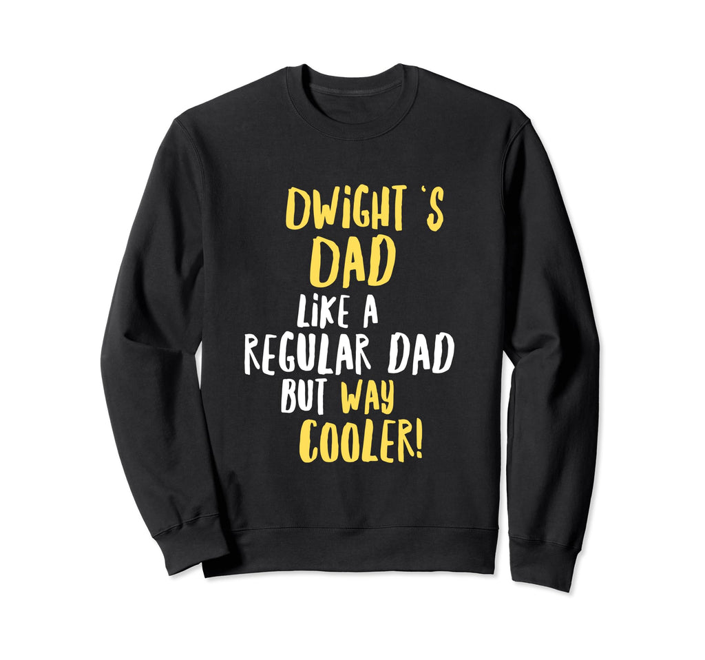 Dwights Dad Funny Text Sweatshirt - Minimalist Print Unisex - T-Shirt, Sweatshirt, Hoodie