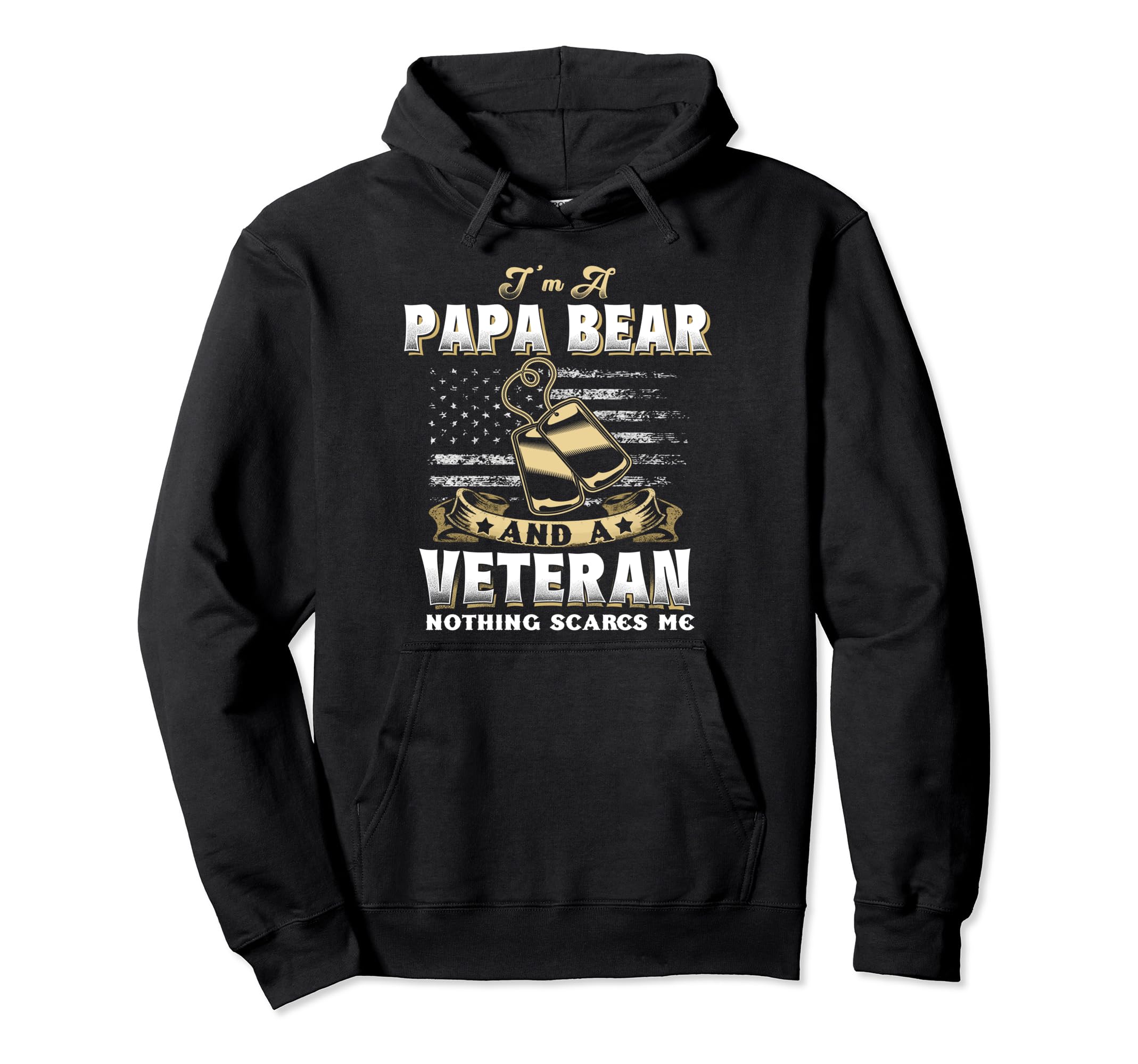 Veteran Papa Bear Dad Usa Flag 4Th July Hoodie - Fun Novelty Design Unisex - T-Shirt, Sweatshirt, Hoodie