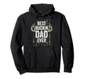 Best Buckin Dad Ever Whitetail Buck Deer Hoodie - Graphic Print for Adults - T-Shirt, Sweatshirt, Hoodie