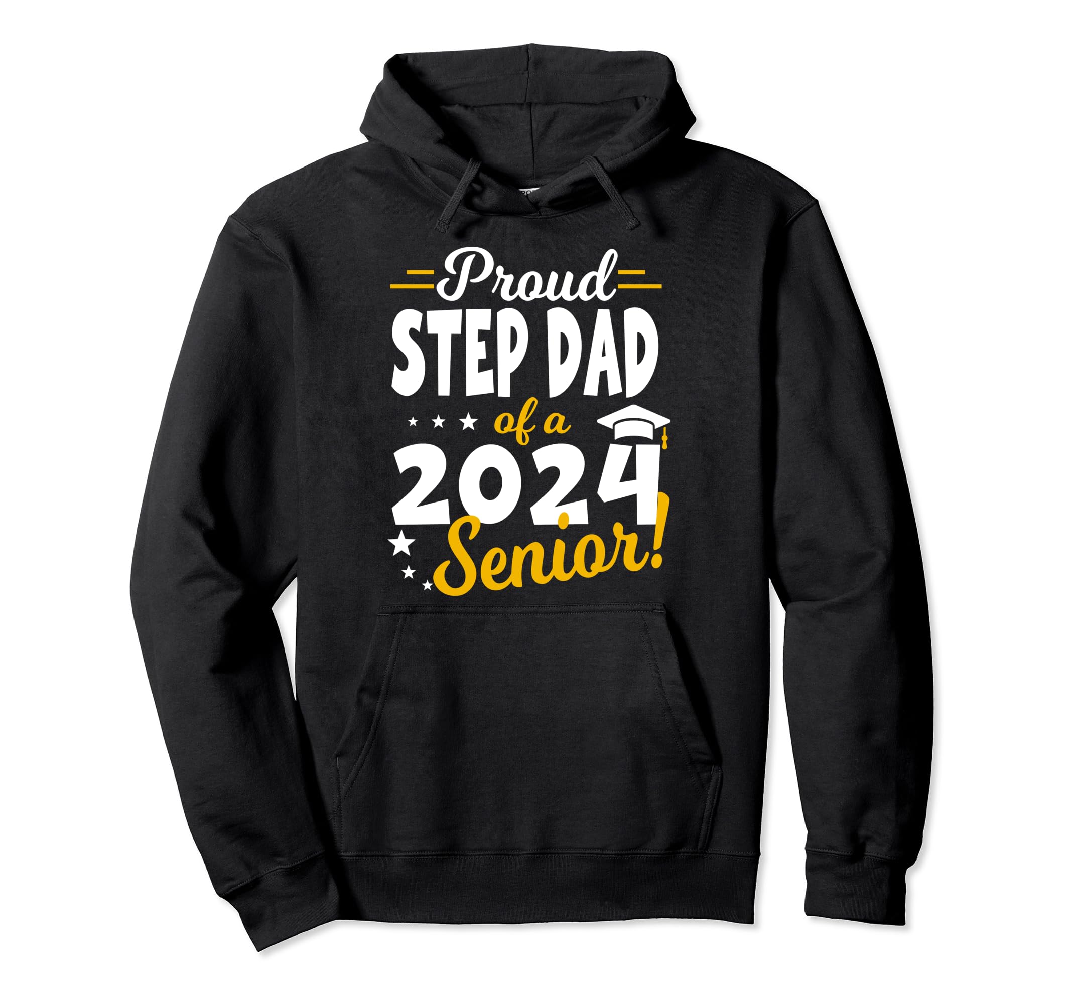 Proud Step Dad 2024 Graduate Senior 24 Hoodie - Graphic Print Men Women - T-Shirt, Sweatshirt, Hoodie