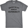Crazy Dog Mens Another Fine Day Ruined By - Adult & Kids T-Shirts, Sweatshirts & Hoodies apparel design preview 1