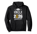 Proud Uncle Class 2026 Graduate Family Hoodie - Unique Graphic for Adults - T-Shirt, Sweatshirt, Hoodie