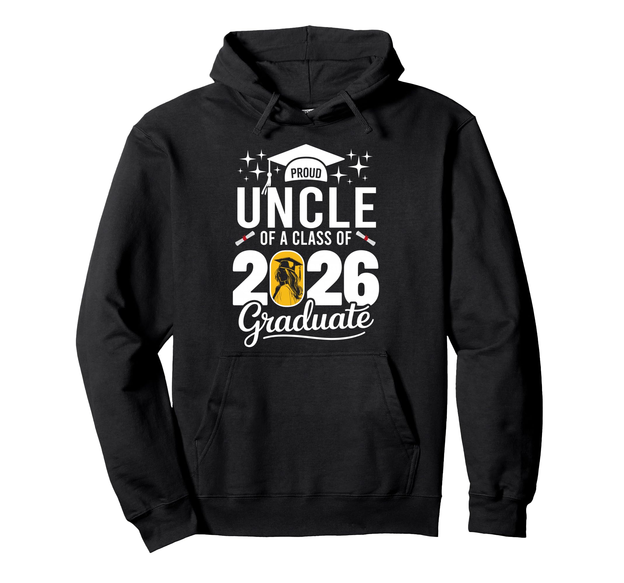 Proud Uncle Class 2026 Graduate Family Hoodie - Unique Graphic for Adults - T-Shirt, Sweatshirt, Hoodie