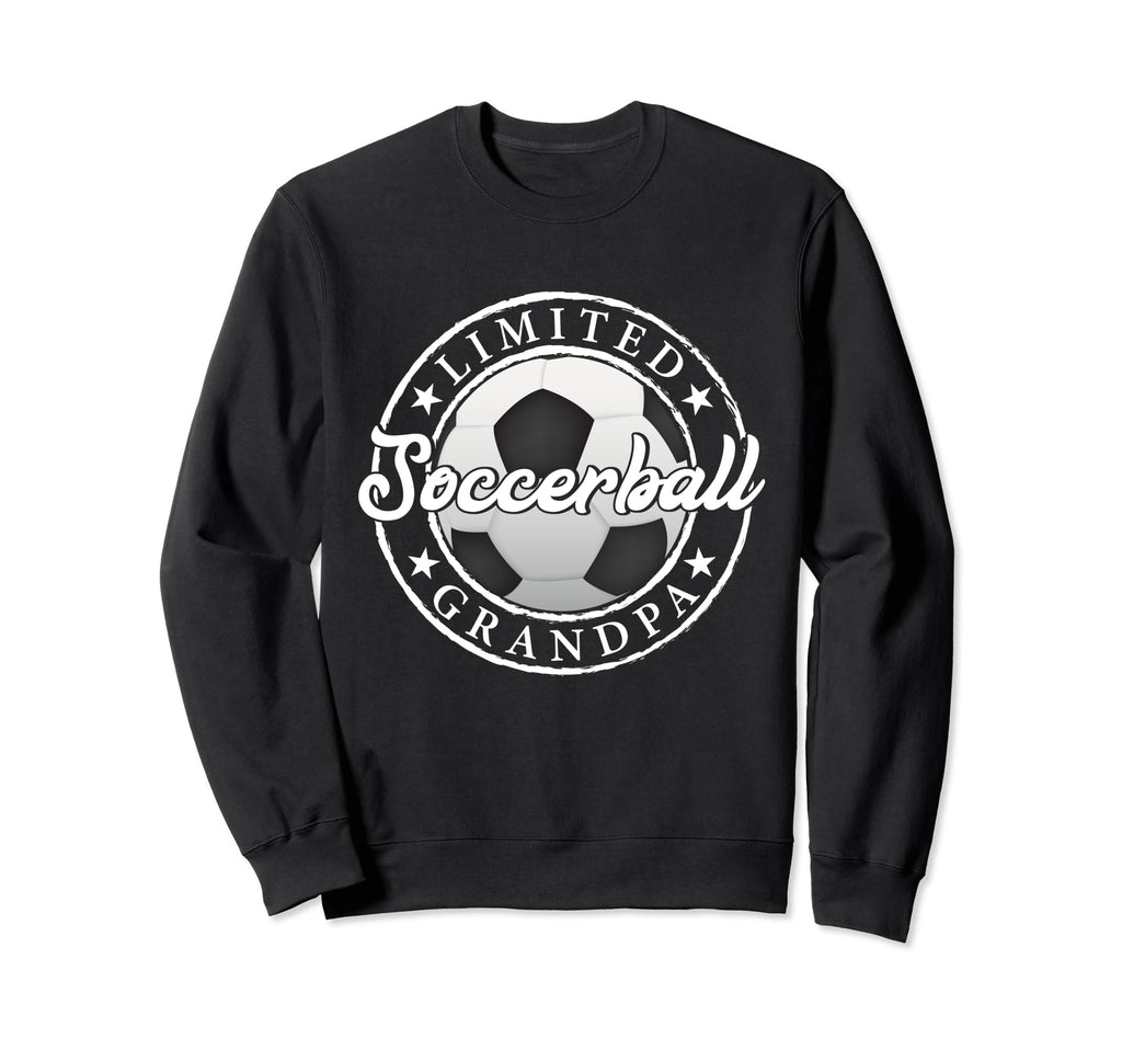 Soccer Ball Grandpa Funny Fathers Day Sweatshirt - Unique Graphic Unisex - T-Shirt, Sweatshirt, Hoodie
