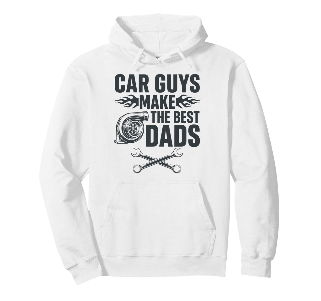 Car Guys Make Best Dads Funny Fathers Day Hoodie - Graphic Print Unisex - T-Shirt, Sweatshirt, Hoodie