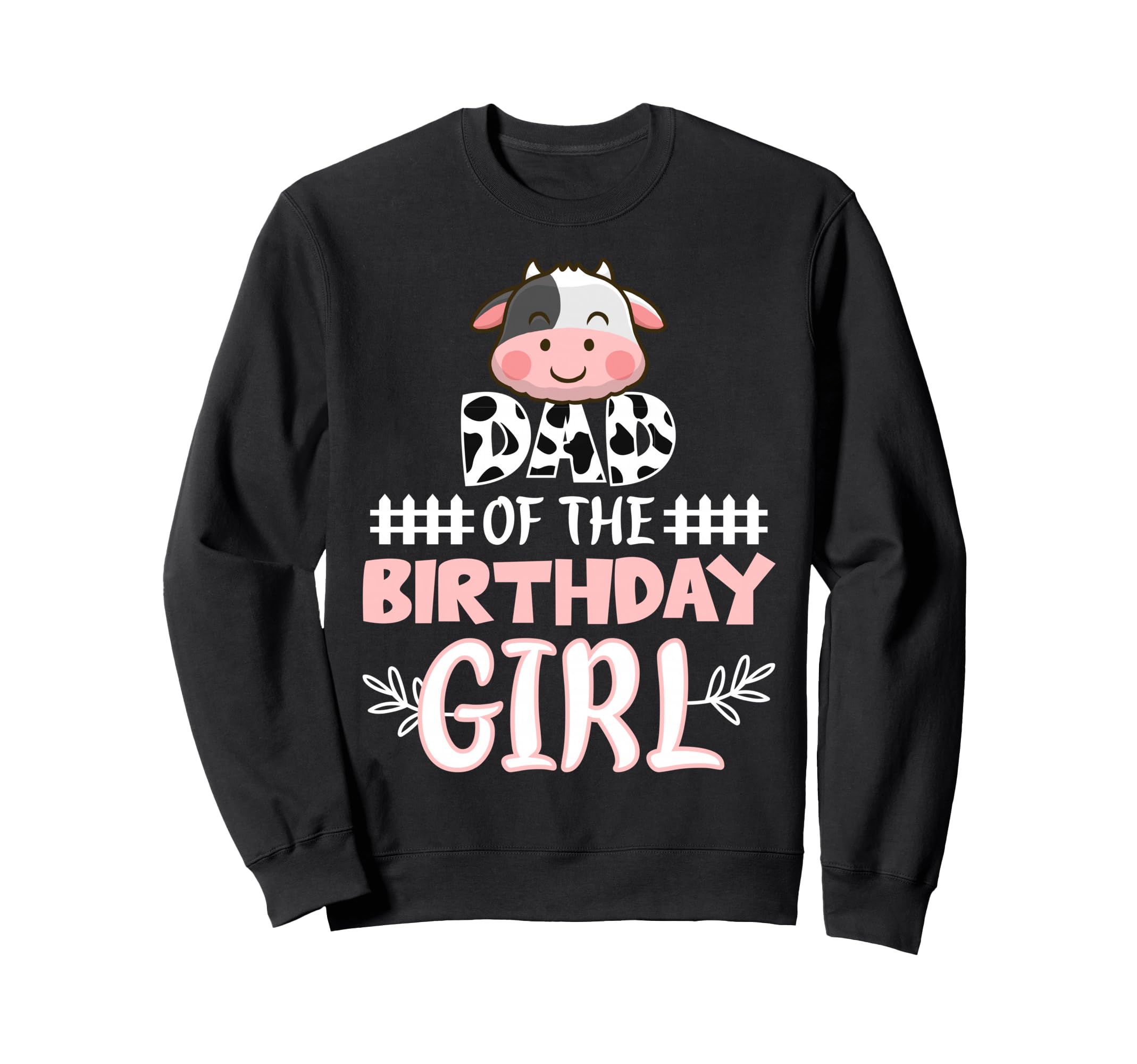 Dad Birthday Farming Cow Matching Sweatshirt - Minimalist Print Unisex - T-Shirt, Sweatshirt, Hoodie