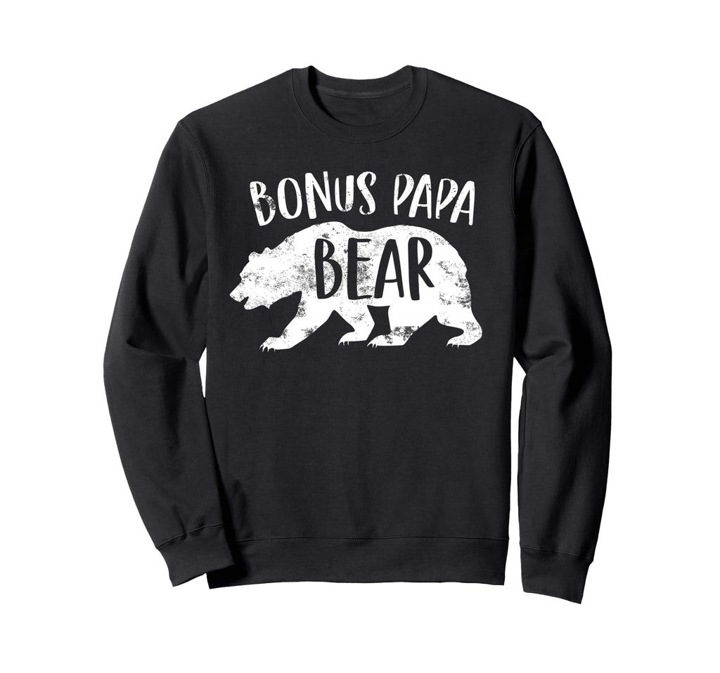 Bonus Papa Bear Best Stepfather Sweatshirt - Fun Novelty Design for Adults - T-Shirt, Sweatshirt, Hoodie