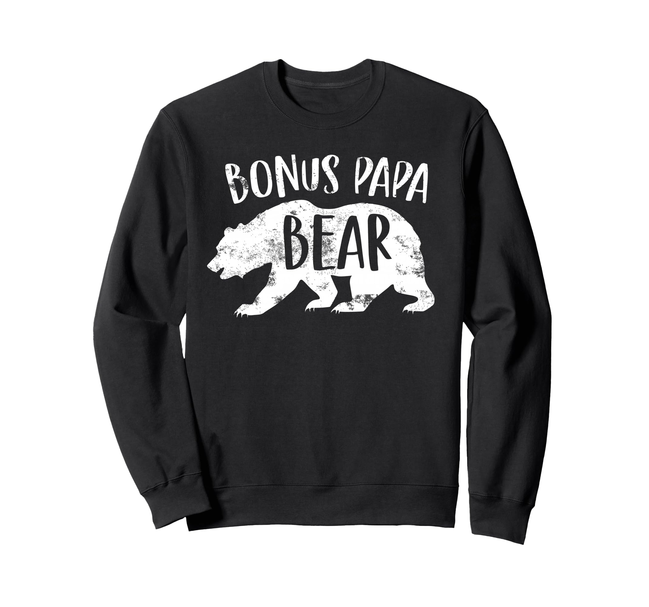 Bonus Papa Bear Best Stepfather Sweatshirt - Fun Novelty Design for Adults - T-Shirt, Sweatshirt, Hoodie