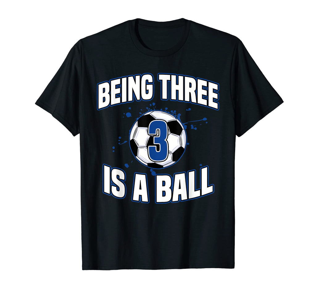 Being Three Is Ball Soccer Player 3Rd T-Shirt - Graphic Print for Adults - T-Shirt, Sweatshirt, Hoodie