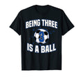 Being Three Is Ball Soccer Player 3Rd T-Shirt - Graphic Print for Adults - T-Shirt, Sweatshirt, Hoodie