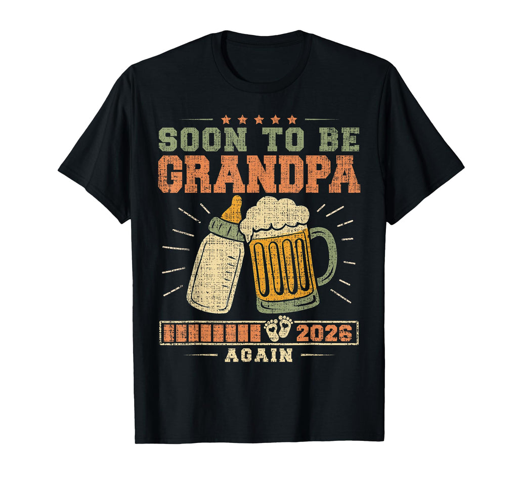 Soon To Be Grandpa Again 2026 Expecting T-Shirt - Graphic Print Men Women - T-Shirt, Sweatshirt, Hoodie