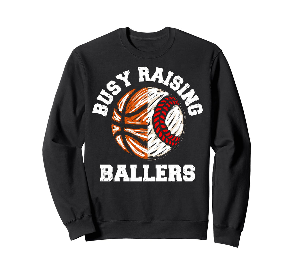 Busy Raising Ballers Funny Baseball Sweatshirt - Minimalist Print Unisex - T-Shirt, Sweatshirt, Hoodie