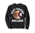 Busy Raising Ballers Funny Baseball Sweatshirt - Minimalist Print Unisex - T-Shirt, Sweatshirt, Hoodie
