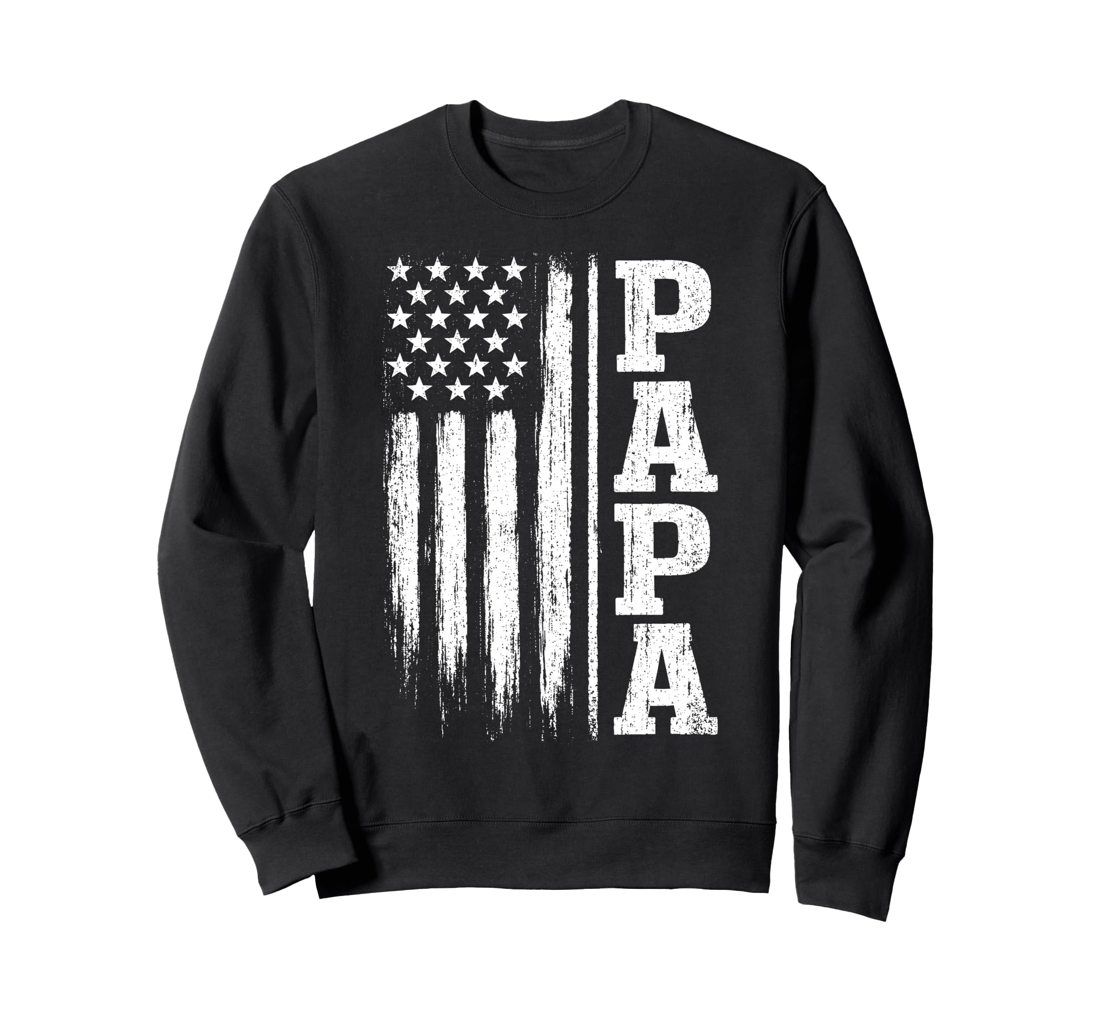 Papa American Flag Fathers Sweatshirt - Casual Everyday Wear for Adults - T-Shirt, Sweatshirt, Hoodie
