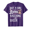 Just Who Loves Raccoons And Soccer Gift T-Shirt - Graphic Print Men Women - T-Shirt, Sweatshirt, Hoodie