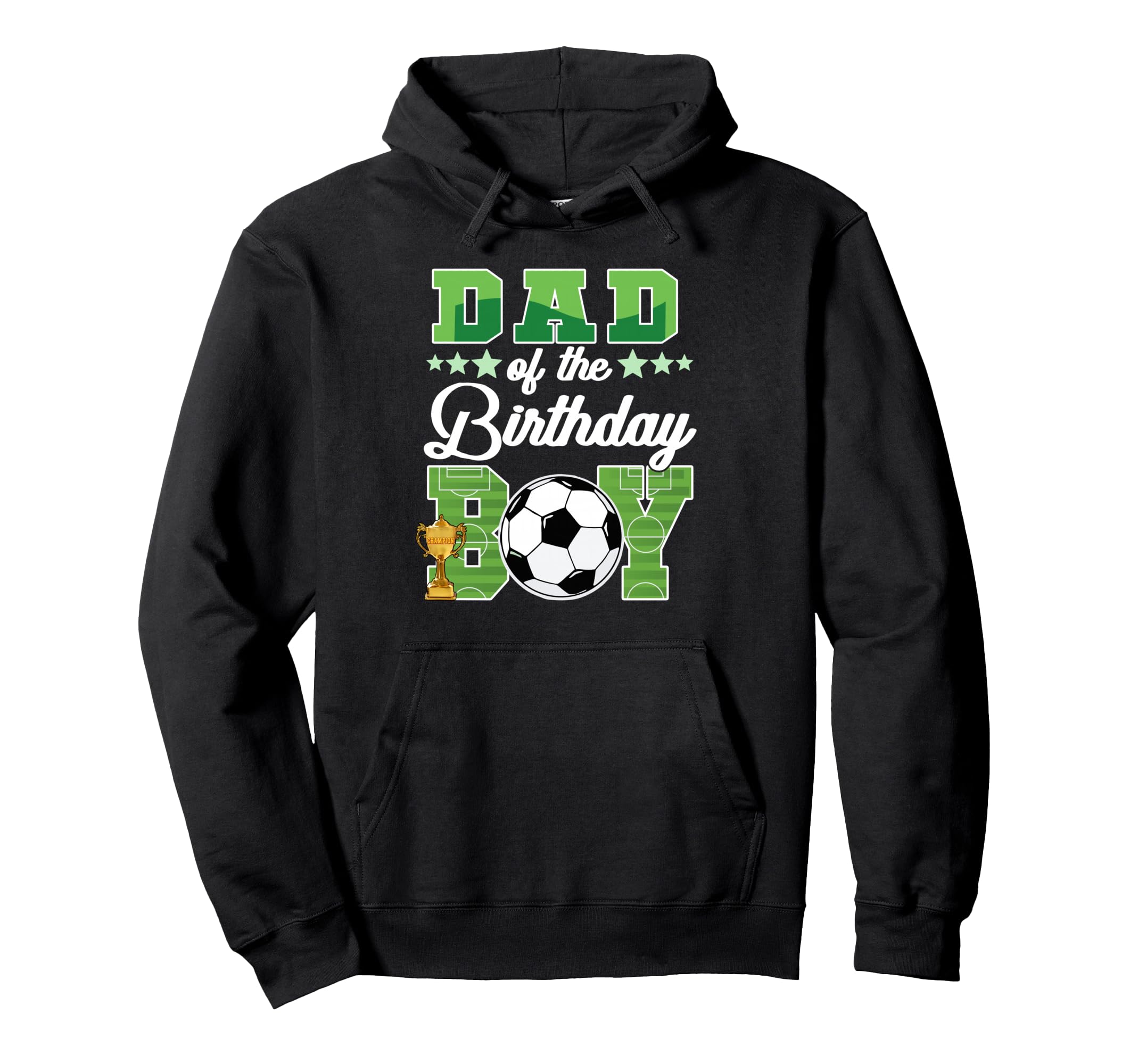 Soccer Dad Birthday Party Soccer Hoodie - Custom Art Print Men Women - T-Shirt, Sweatshirt, Hoodie