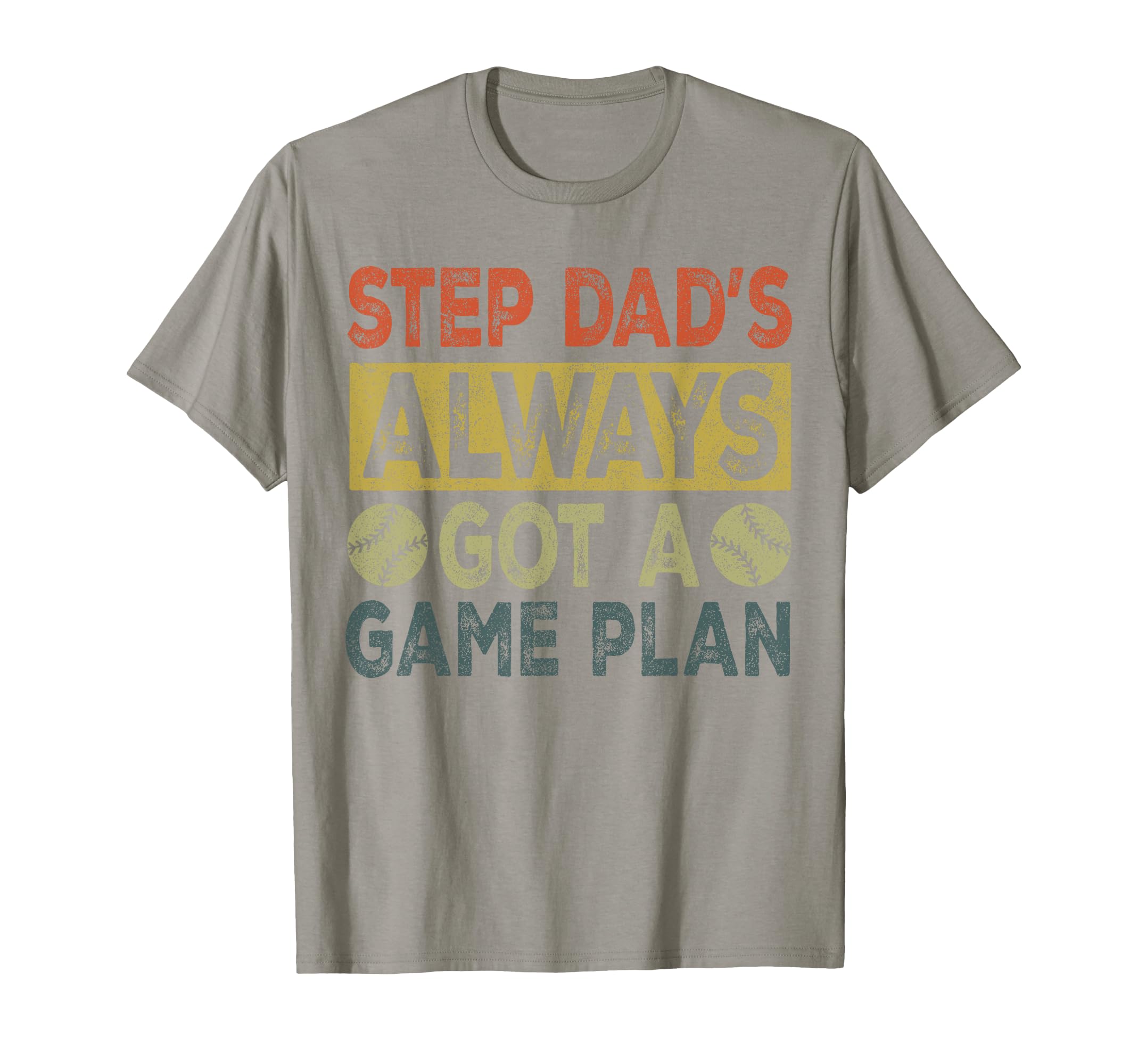 Stepdad Baseball Step Dads Always T-Shirt - Fun Novelty Design for Adults - T-Shirt, Sweatshirt, Hoodie