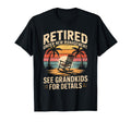 Retired Under New Management See Grandkids T-Shirt - Unique Graphic Unisex - T-Shirt, Sweatshirt, Hoodie