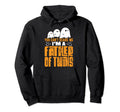 Dad That You Cant Scare Father Twins Hoodie - Custom Art Print for Adults - T-Shirt, Sweatshirt, Hoodie