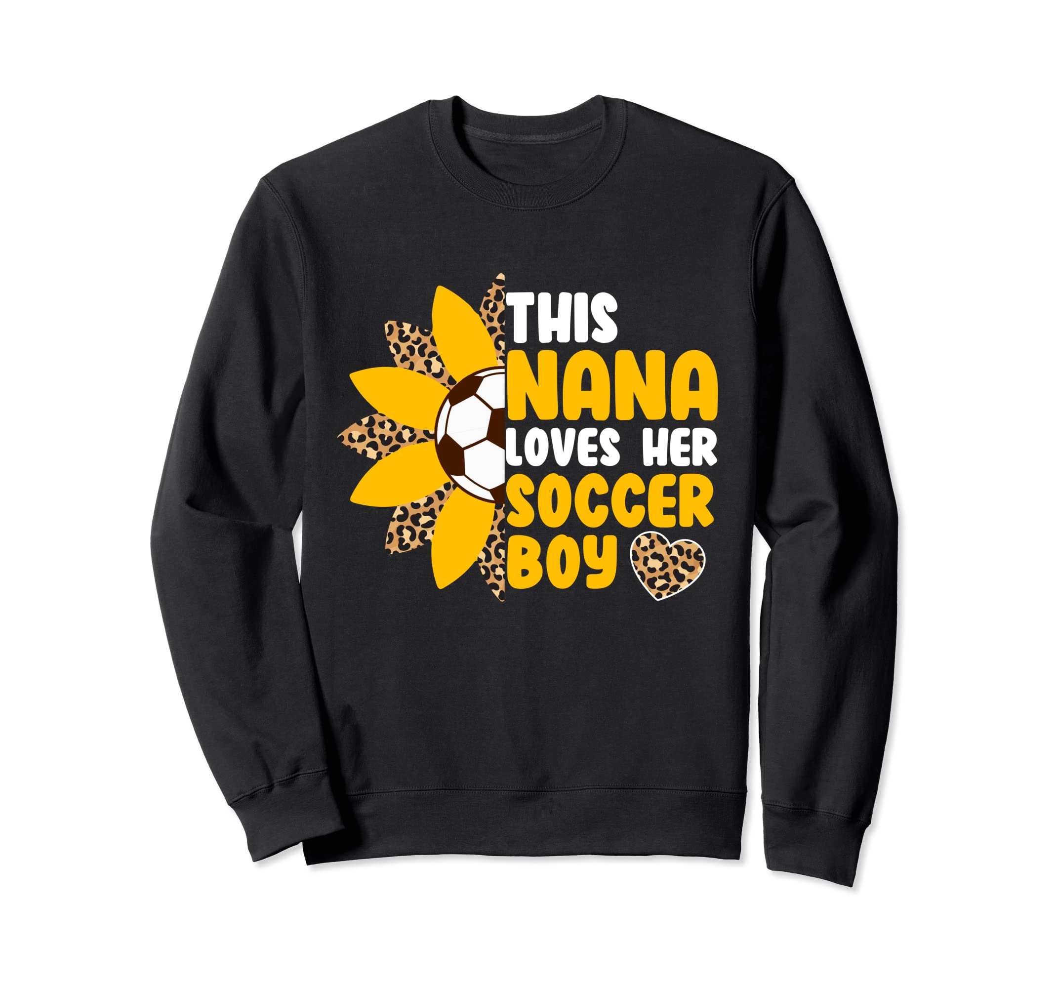 Nana Loves Soccer Sports Player Sweatshirt - Graphic Print Men Women - T-Shirt, Sweatshirt, Hoodie