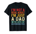 Mens Im Not Real Im Just Dad Joke Gift T-Shirt - Novelty Apparel Unisex - T-Shirt, Sweatshirt, Hoodie