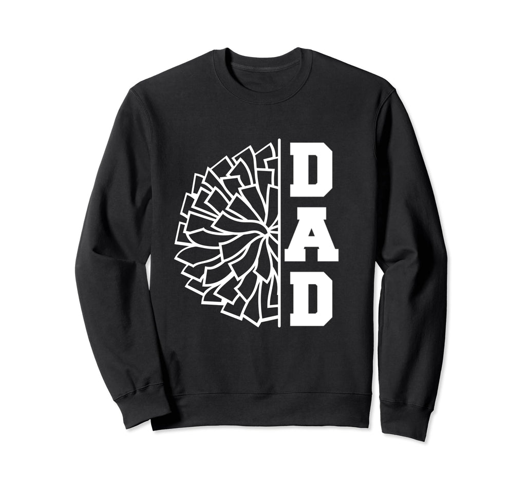 Cheerleading Dad Cheerleader Cheer Sweatshirt - Fun Novelty Design Unisex - T-Shirt, Sweatshirt, Hoodie