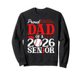 Proud Dad 2026 Senior Baseball Sweatshirt - Trendy Graphic Men Women - T-Shirt, Sweatshirt, Hoodie