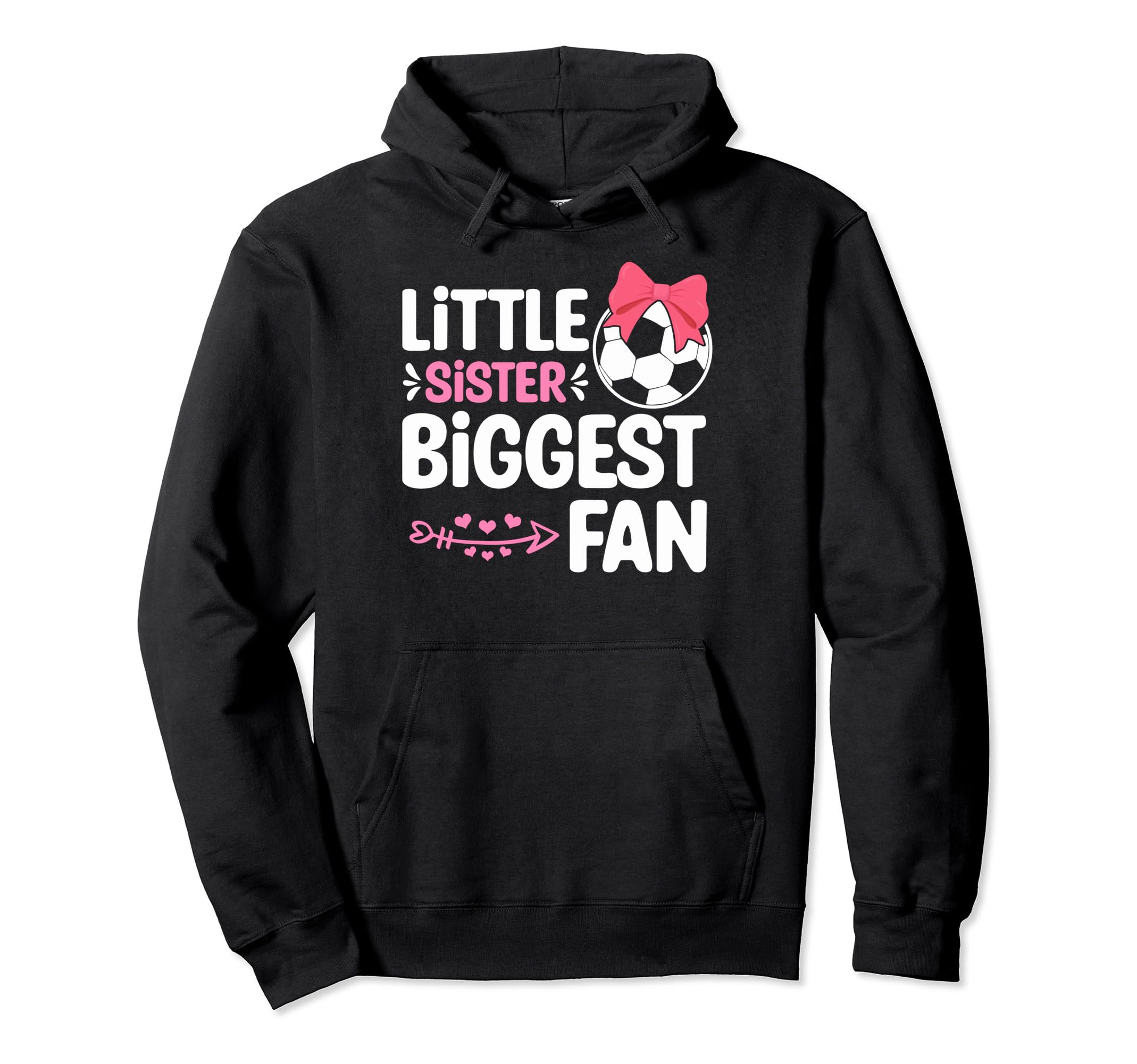Little Sister Soccer Little Sister Hoodie - Aesthetic Graphic for Adults - T-Shirt, Sweatshirt, Hoodie
