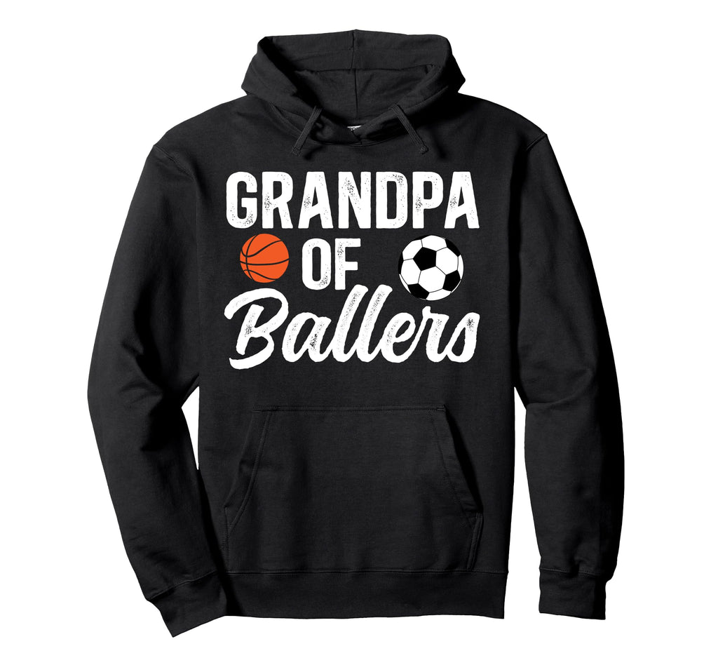 Grandpa Ballers Soccer Basketball Grandpa Hoodie - Trendy Graphic Men Women - T-Shirt, Sweatshirt, Hoodie