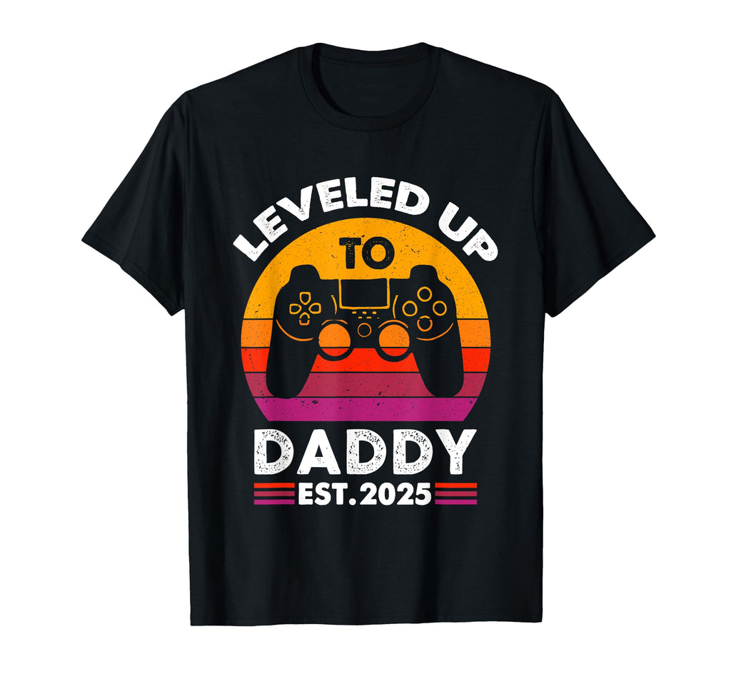 Leveled Up To Daddy 2025 Promoted To Dad T-Shirt - Graphic Print Unisex - T-Shirt, Sweatshirt, Hoodie