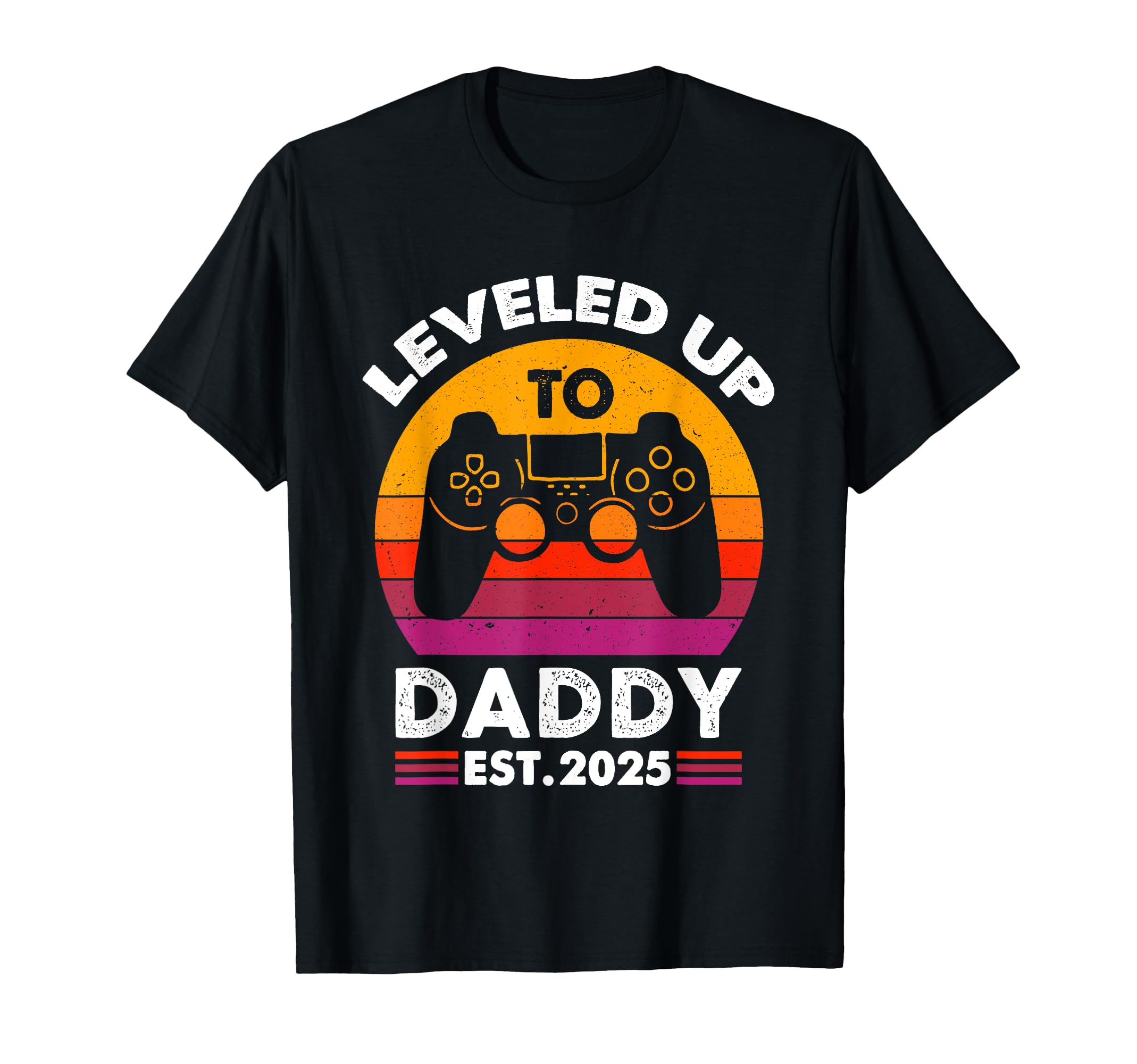 Leveled Up To Daddy 2025 Promoted To Dad T-Shirt - Graphic Print Unisex - T-Shirt, Sweatshirt, Hoodie