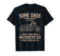 Real Dad Ride Motorcycles Then Take T-Shirt - Custom Art Print for Adults - T-Shirt, Sweatshirt, Hoodie