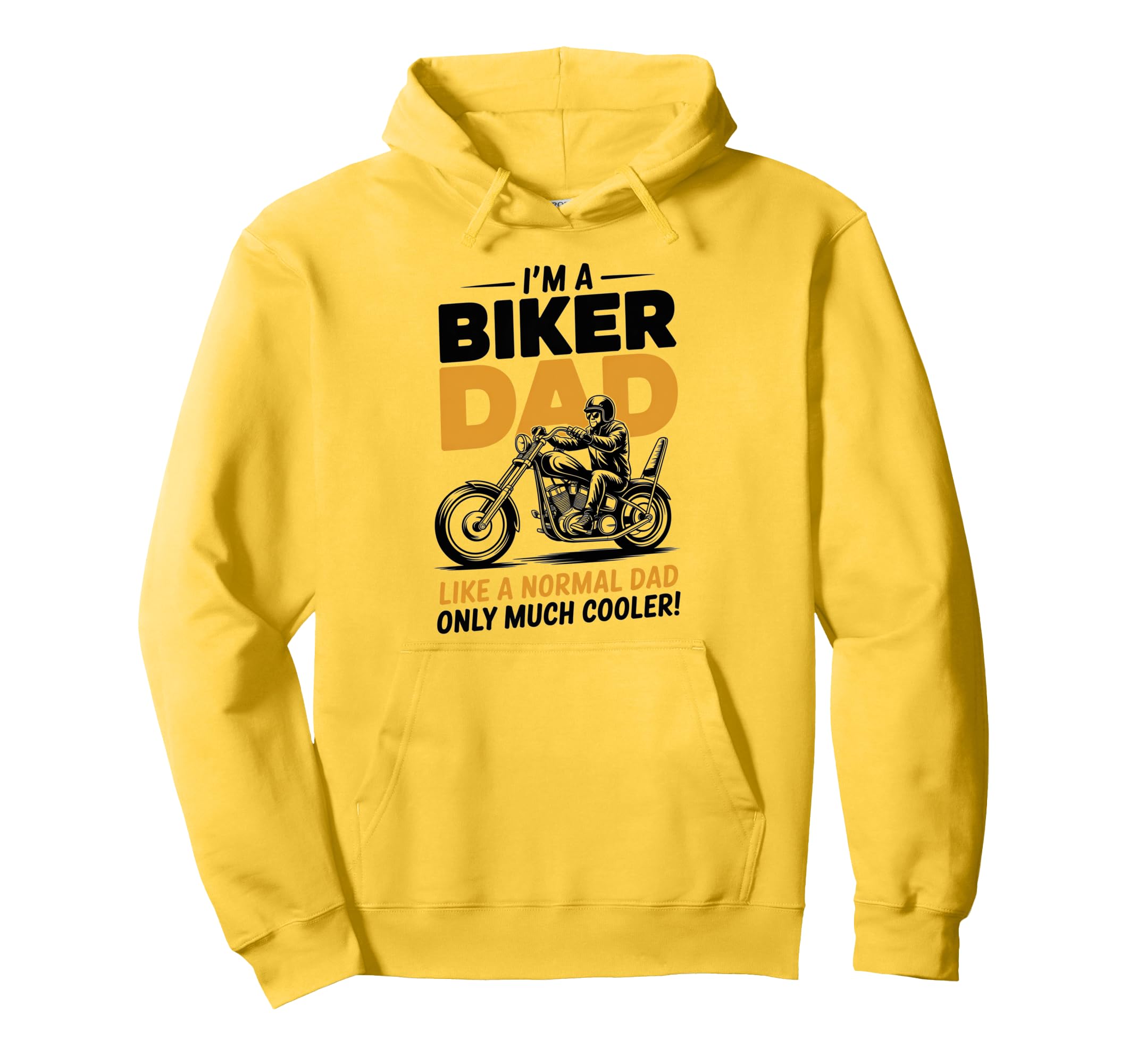 Im Biker Dad Motorcycle Funny Bike Hoodie - Casual Everyday Wear Unisex - T-Shirt, Sweatshirt, Hoodie