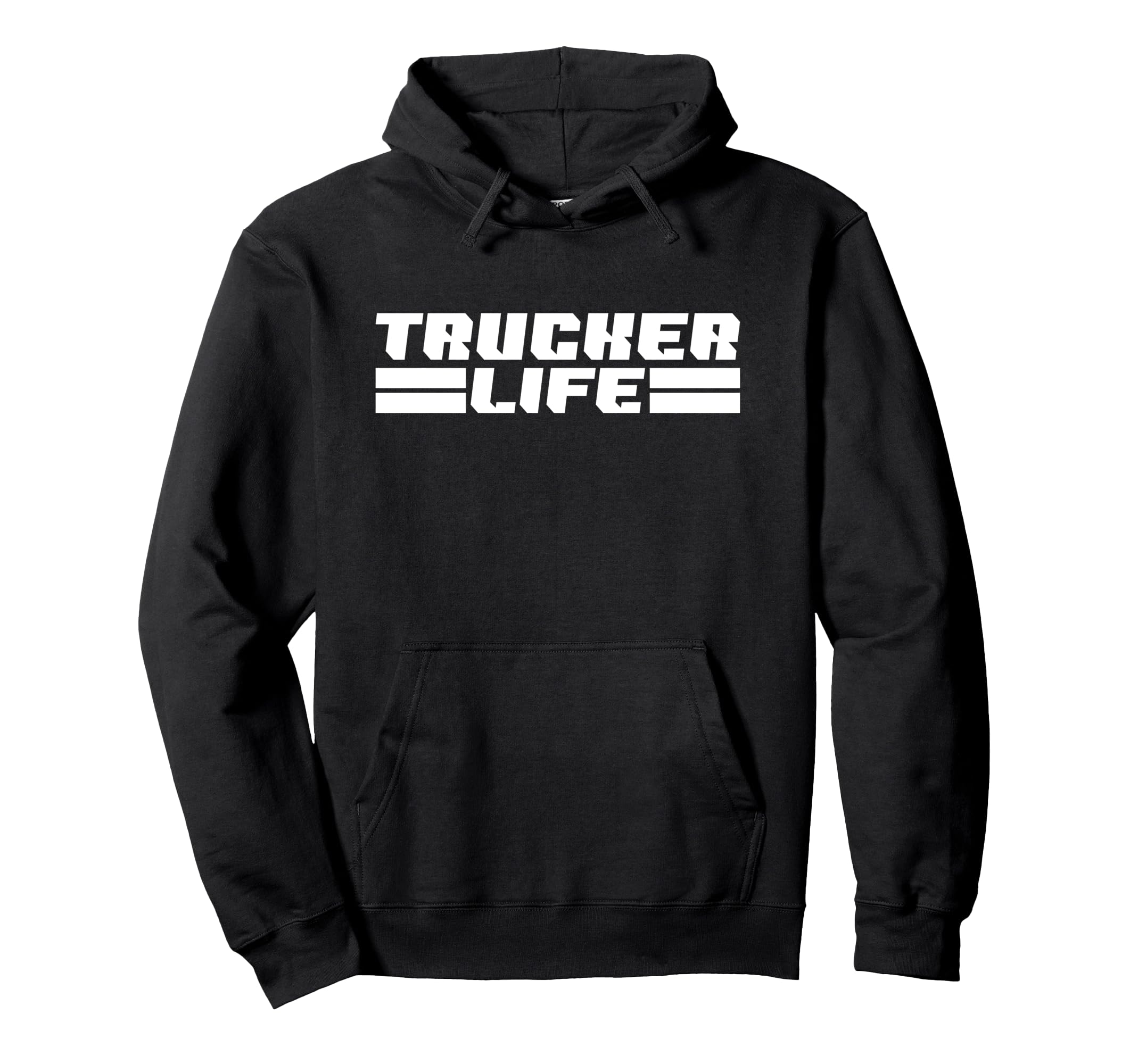 Trucker Life Proud Semi Truck Driver Hoodie - Trendy Graphic Unisex - T-Shirt, Sweatshirt, Hoodie