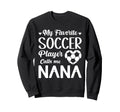 My Favorite Soccer Player Calls Me Sweatshirt - Graphic Print Men Women - T-Shirt, Sweatshirt, Hoodie