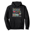 Jesus Saves Im Just Nurse Lending My Hand Hoodie - Minimalist Print Unisex - T-Shirt, Sweatshirt, Hoodie